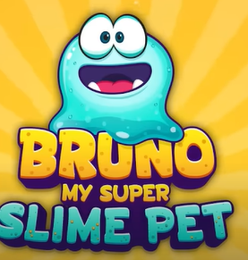 Bruno – My Super Slime Pet