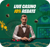 Live Casino 10% Rebate for Member!